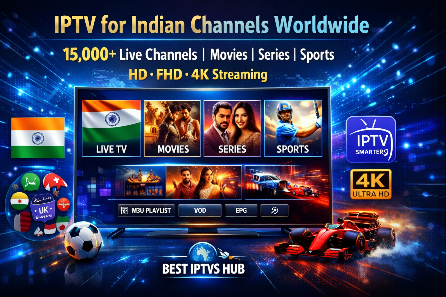 IPTV streaming interface showing Indian TV channels worldwide on a smart TV with live channels, movies, series, and sports including Arabic and international IPTV content in HD and 4K.